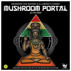 Mushroom Portal ft. illuminati Congo