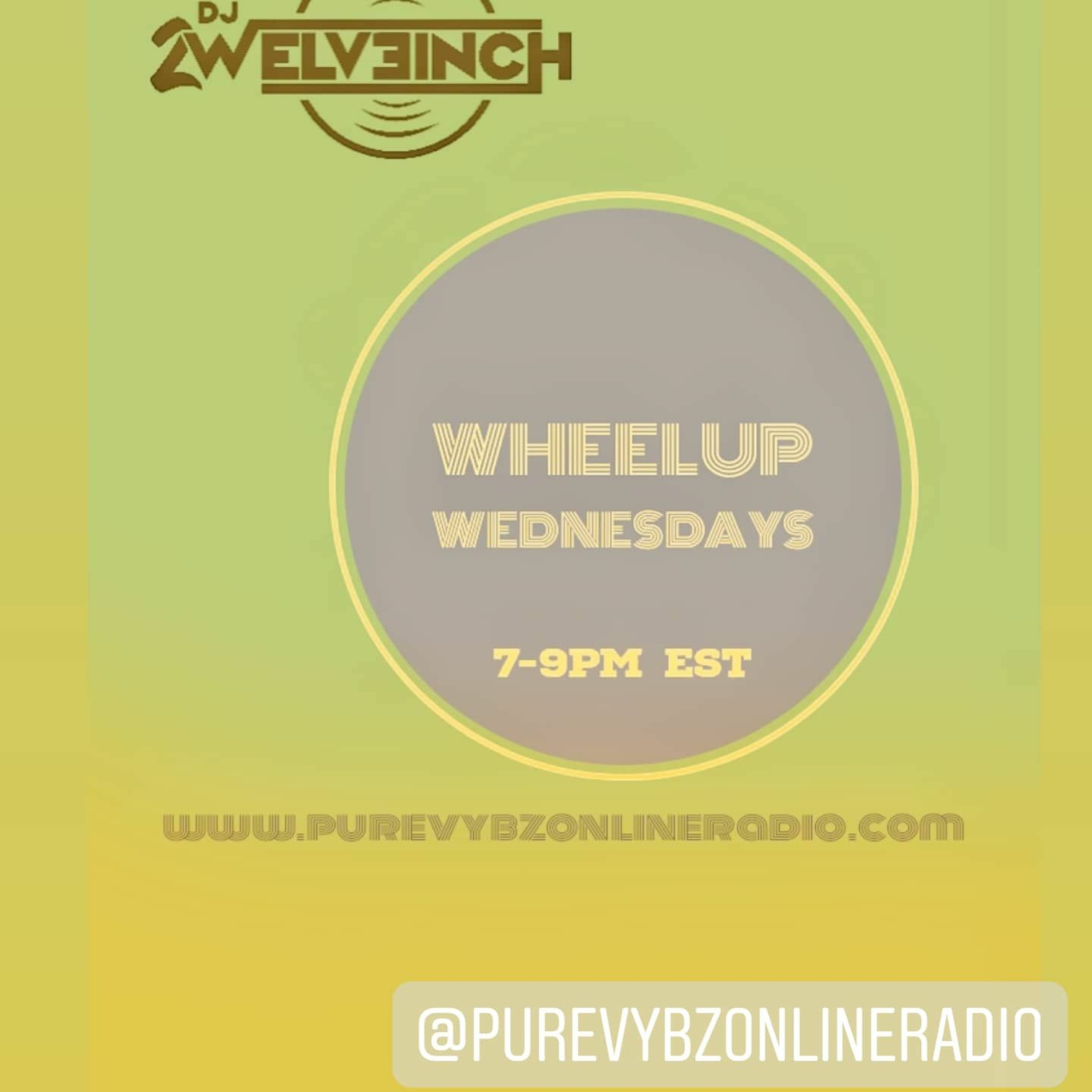 04/21/21 - Pure Vybz Online Radio - Wheelup Wednesdays