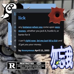 Licks