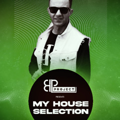 BP Project pres. My House Selection #028 (August 2025)