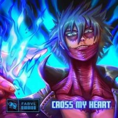 DABI SONG - Cross My Heart _ FabvL