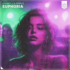 Franny J. & Ambrus - Euphoria