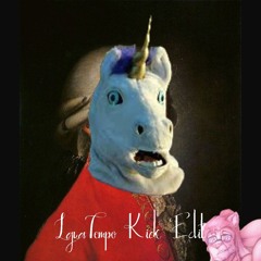 Unicorn On Ketamine - Mozart (LguaTempo Kick Edit)