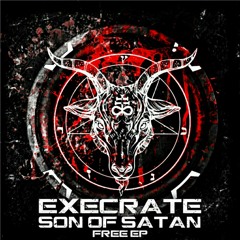 Execrate - Danger (Son of Satan EP)