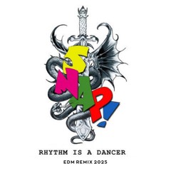 Snap - Rhythm Is a Dancer (EDM Remix 2025)