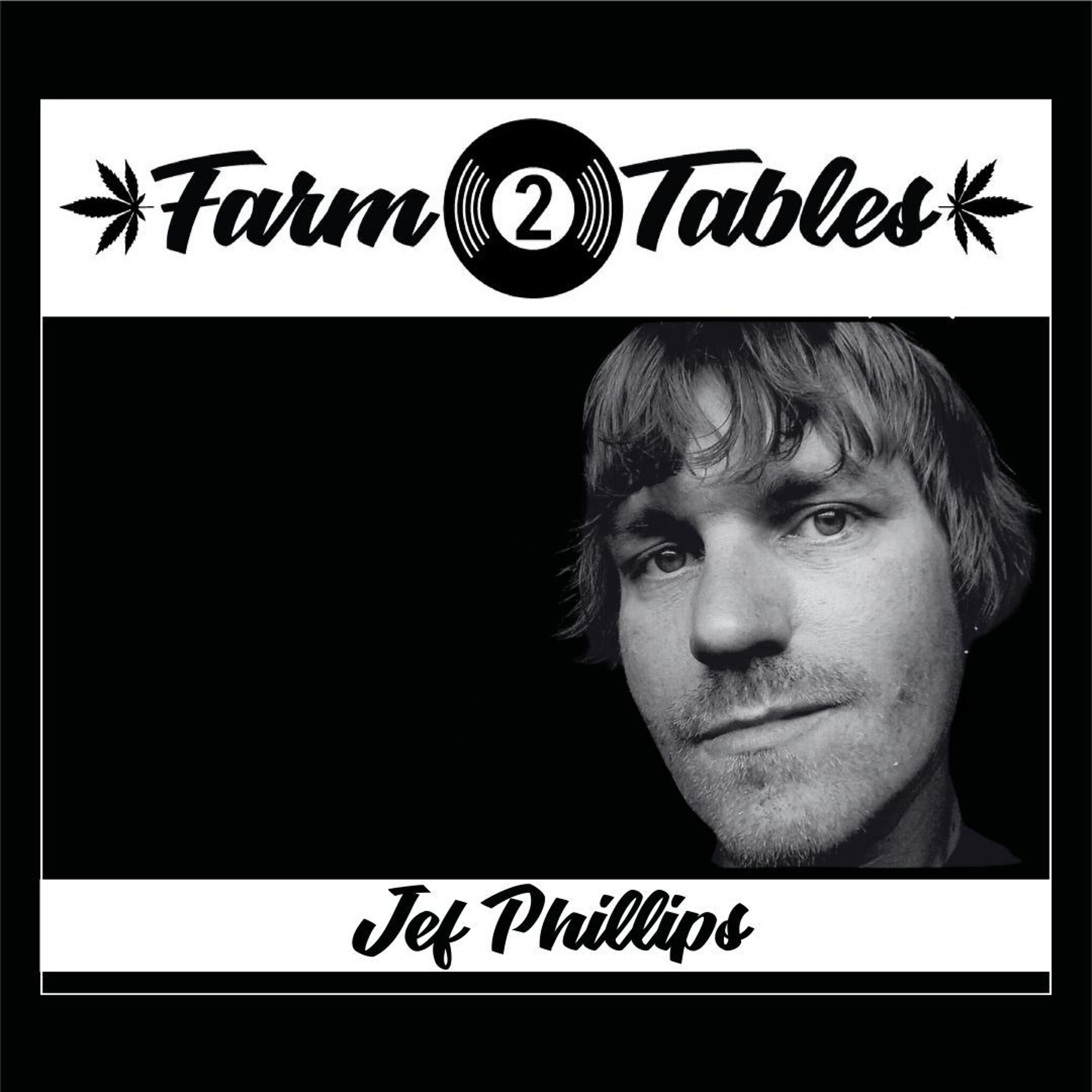 Jef Phillips - Farm 2 Tables S.5 (Flower)