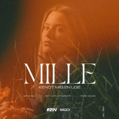 Mille - Kendt mig i en uge (Baggy & Ipzen Remix)