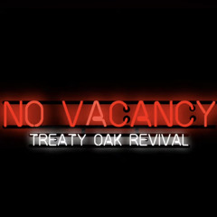 Treaty Oak Revival - No Vacancy