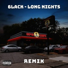 6LACK - Long Nights (feat. Young Thug) (Remix)
