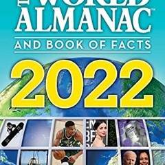 View KINDLE PDF EBOOK EPUB The World Almanac and Book of Facts 2022 by  Sarah Janssen ✅