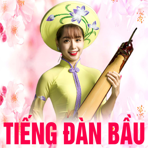 Stream Thanh Tâm | Listen to Tiếng đàn bầu playlist online for free on ...