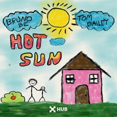 Bruno Be, Tom Bailey - Hot Sun