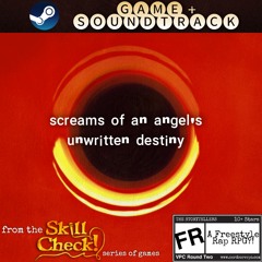 The Storytellers [The Paladxn, 0] - SKILL CHECK! Screams of an Angel's Unwritten Destiny!