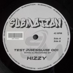 Test Pressure 001 - Hizzy