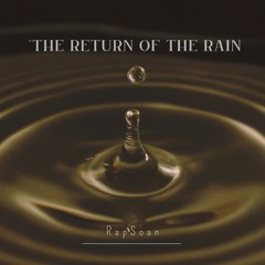 The Return Of The Rain