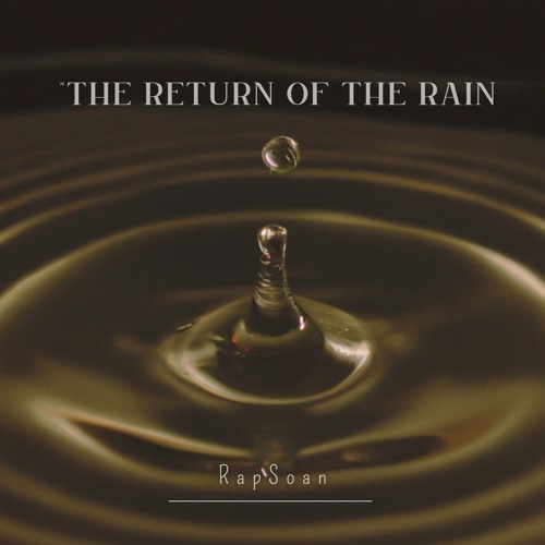 The Return Of The Rain