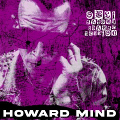 Howard Mind - Obligatory Charge Session