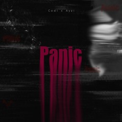 Panic (feat. ayzi)