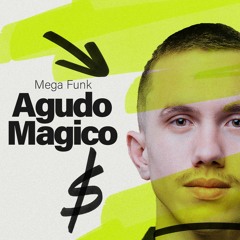 MEGA FUNK AGUDO MAGICO ( DJ RAYAN TEMOCHKO )