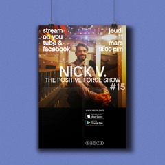 The Positive Force #15 by Nick V