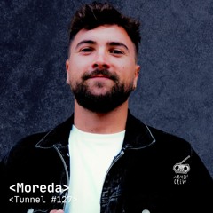 Moreda - Tunnel #127 ♥