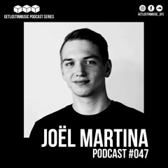 GetLostInMusic - Podcast #047 - Joël Martina