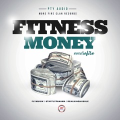 Emorefire - Fitness Money Vip Remix