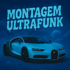 MONTAGEM ULTRAFUNK (Instrumental)