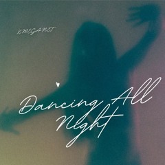 Dance All Night  (Remastered)
