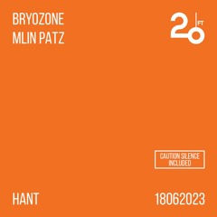 Bryozone b2b Mlin Patz @ 20ft Radio - 18/06/2023