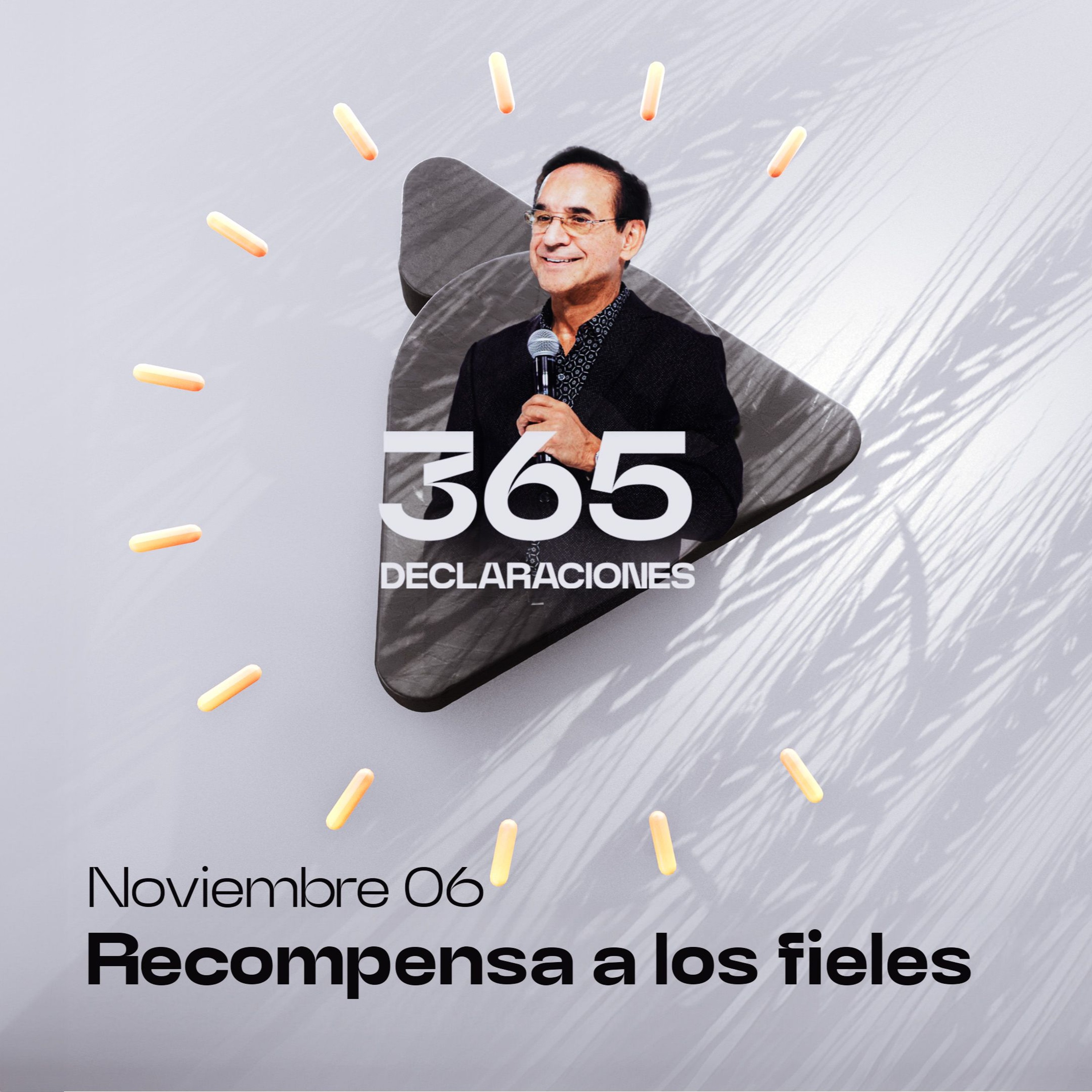 Declaración del día - Recompensa a los fieles -  06 Noviembre