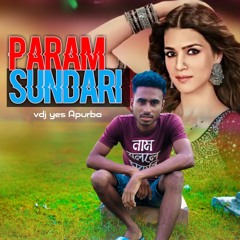 Param Sundari Mimi Ft Kriti Sanon Pankaj Tripathi(edm remix) vdj yes Apurba