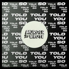 Murder He Wrote - Told You So