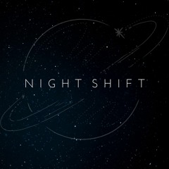 NIGHT SHIFT - C L E X I I.mp3