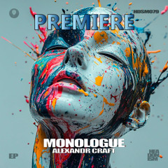 Alexandr Craft - Monologue