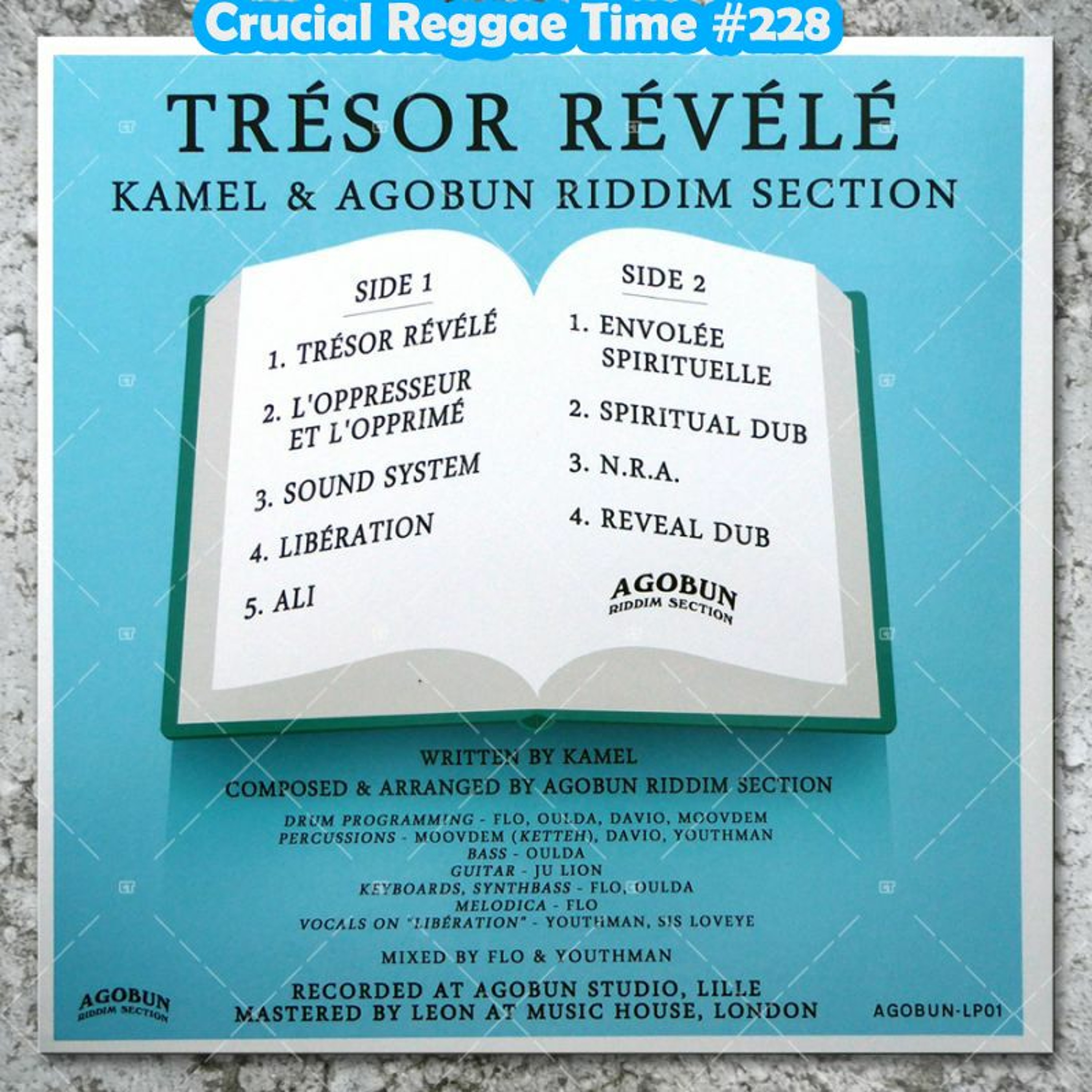 Crucial Reggae Time #228 part 2 Kamel Dub Poet