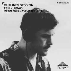 Outlines Session - Ten Kuidao (Novembre 2022)