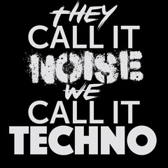They Call It Noise