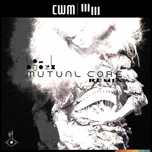 Björk - Mutual Core Remix