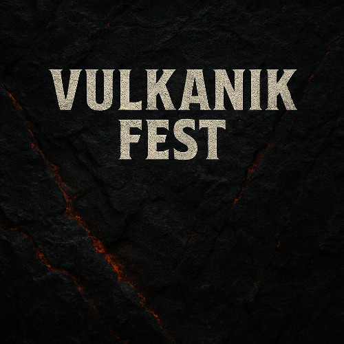 Vulkanik Fest 2025