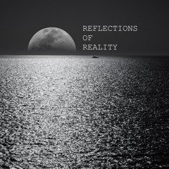Reflections of Reality