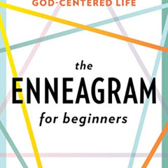 [ACCESS] KINDLE 📚 The Enneagram for Beginners: A Christian Guide to Understanding Yo