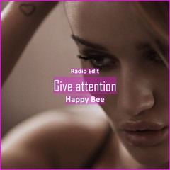 Happy Bee - Give Attention [ Deep House Music]