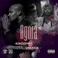 KingofMic - Agora feat. Unekka