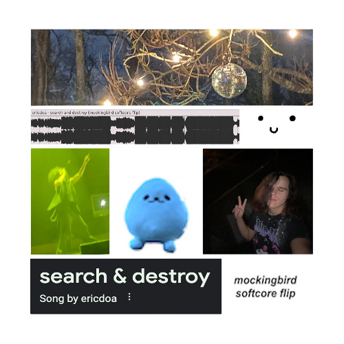 search and destroy (mockingbird softcore flip)