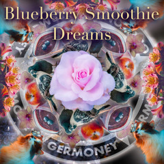 Blueberry Smoothie Dreams (prod. KaerxZack)