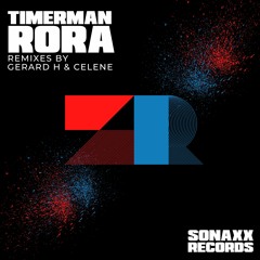 TIMERMAN - RORA (Gerard H Remix) #20 TECHNO RELEASES & #50 TOP 100 HYPE TRACKS