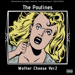 Mother Cheese Version 2