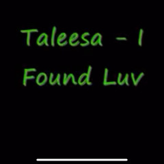 Taleesa-I found luv