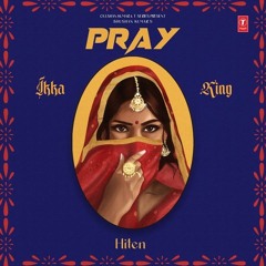 PRAY_Official_Music_-_IKKA_KING_FEAT